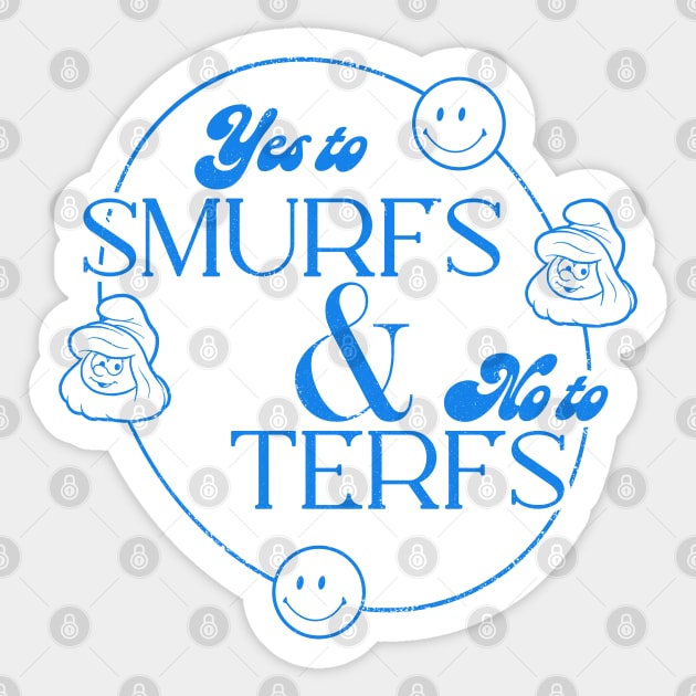 Yes To Smurfs & No To Terfs Sticker by DankFutura